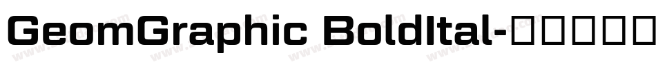 GeomGraphic BoldItal字体转换